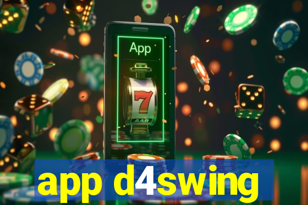 app d4swing